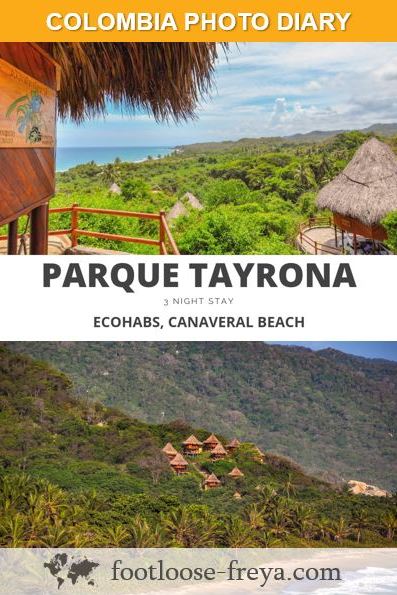 Parque Tayrona #travel #colombia #footloosefreyablog