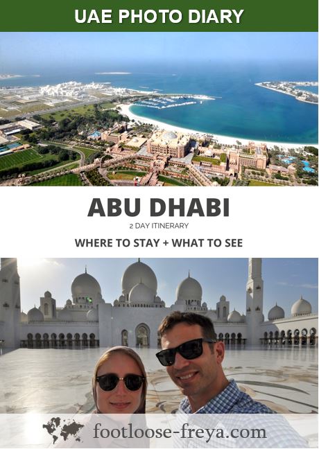 Abu Dhabi 2-day itinerary #travel #abudhabi #uae #footloosefreyablog