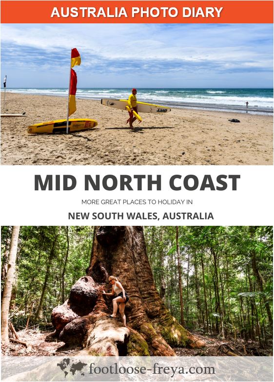 Mid North Coast of New South Wales #travel #australia #nsw #footloosefreyablog