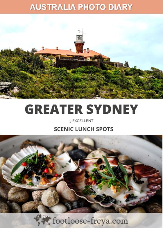 Greater Sydney Scenic Lunch Spots #travel #australia #nsw #footloosefreyablog