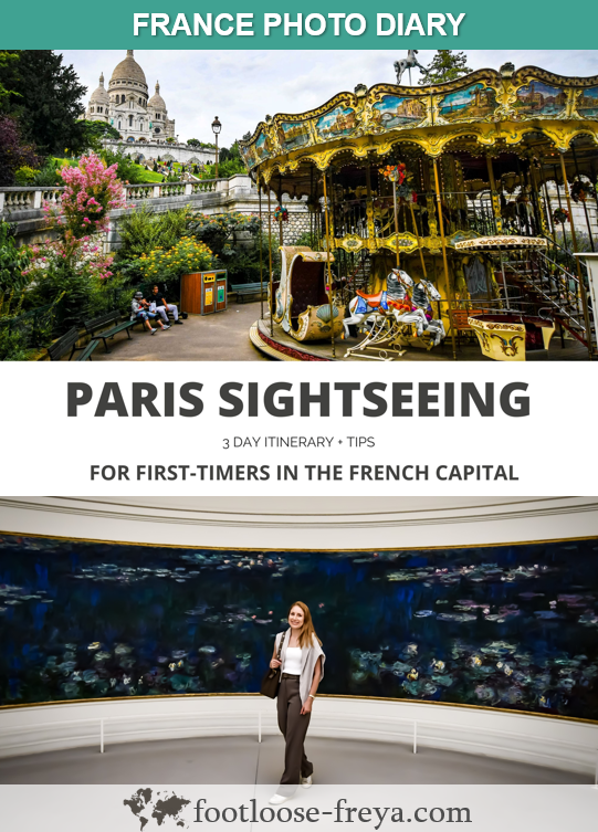 3 Days Solo in Paris guide #travel #Paris #France #Sightseeing #footloosefreyablog